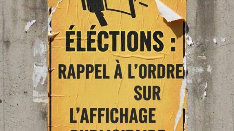 ‎Campagne électorale: Les partis politiques et les candidats invités à respecter les règles de l&rsquo;affichage publicitaire