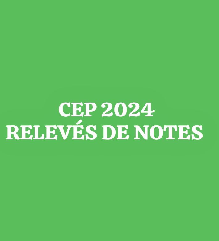 CEP 2024: Voici comment télécharger gratuitement les relevés de notes en ligne