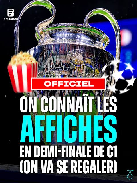 LDC 2026 : PSG-Bayern et Atletico- Arsenal, le dernier carré de feu 