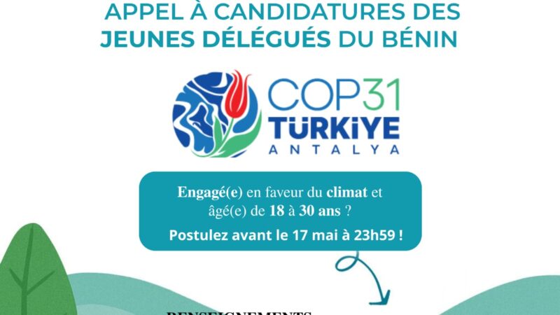 COP31/Sélection des jeunes délégués béninois: L&rsquo;Appel à candidatures  lancé