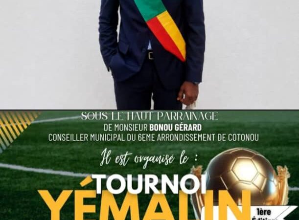Première édition/ Tournoi Yémalin à Cotonou: Le conseiller Bonou Gérard mobilise la jeunesse du 6ᵉ arrondissement