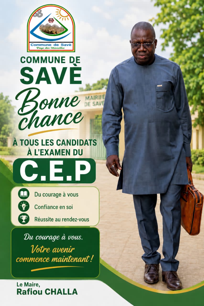 CEP 2026 : le maire Savè, Rafiou Challa adresse ses encouragements aux candidats    ‎
