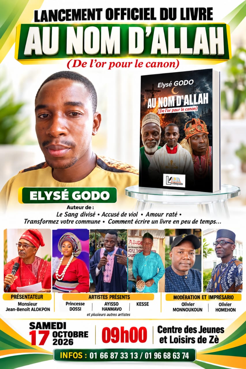 Littérature : Elysé Godo présente officiellement son livre « Au Nom d&rsquo;Allah (De l&rsquo;or pour le canon) » ce samedi au Centre des jeunes et loisirs de Zè